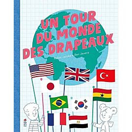 UN TOUR DU MONDE DES DRAPEAUX