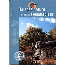 BALADES NATURE EN FORET DE FONTAINEBLEAU