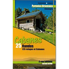 RANDONNEES ET CABANES PYRENEES ORIENTALES