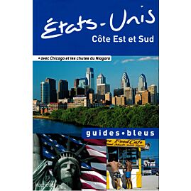 GUIDES BLEUS ETATS UNIS EST ET SUD