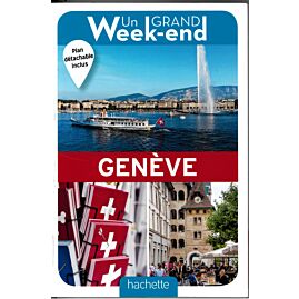 UN GRAND WEEK END A GENEVE