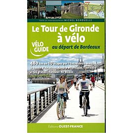 LE TOUR DE GIRONDE A VELO