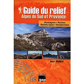 GUIDE DU RELIEF ALPES DU SUD ET PROVENCE