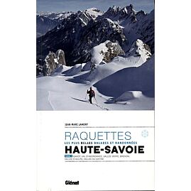 RAQUETTES HAUTE SAVOIE TOME 1