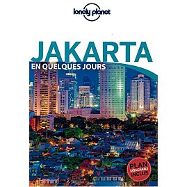 JAKARTA EN QUELQUES JOURS