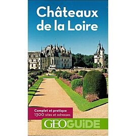 GEOGUIDE CHATEAUX DE LA LOIRE