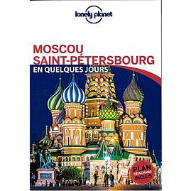 MOSCOU ST PETERSBOURG EN QUELQUES JOURS