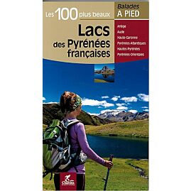 100 PLUS BEAUX LACS PYRENEES FRANCAISES