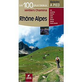 100 PLUS BEAUX SENTIERS RHONE ALPES