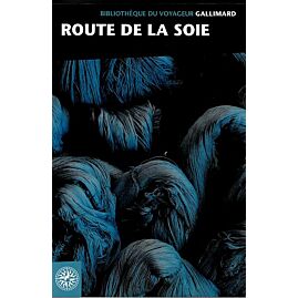 RTE DE LA SOIE BIBLIOTHEQUE DU VOYAGEUR
