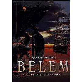 BD LE BELEM TOME 4 LA DERNIERE TRAVERSEE