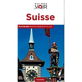 GUIDE VOIR SUISSE