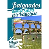 BAIGNADES GARD ET VAUCLUSE