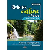 RIVIERES NATURE EN FRANCE CANOE GONFLABLE KAYAK