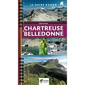 CHARTREUSE ET BELLEDONNE GUIDE RANDO