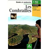 LES COMBRAILLES A PIED ET A VTT 31 CIRCUITS