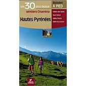 30 PLUS BEAUX SENTIERS HAUTES PYRENEES
