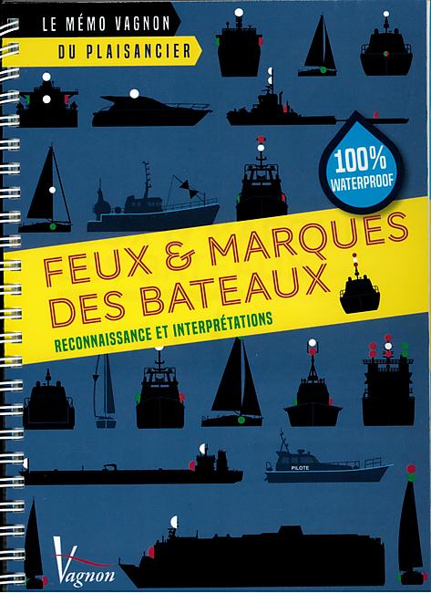 FEUX ET MARQUES DES BATEAUX