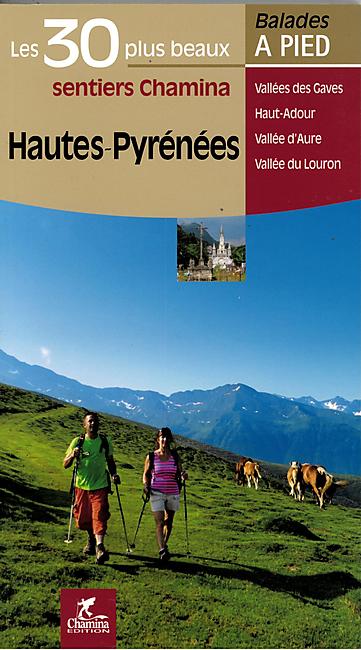 30 PLUS BEAUX SENTIERS HAUTES PYRENEES