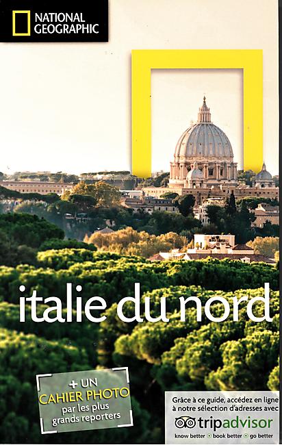 ITALIE DU NORD NATIONAL GEOGRAPHIC