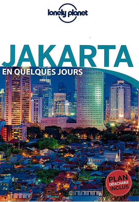 JAKARTA EN QUELQUES JOURS