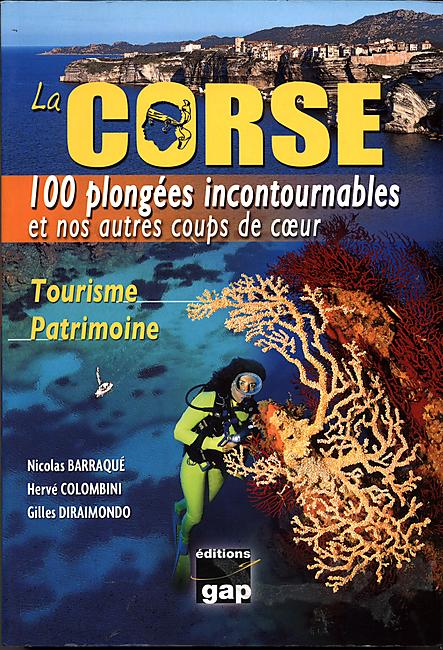 LA CORSE 100 PLONGEES INCONTOURNABLES