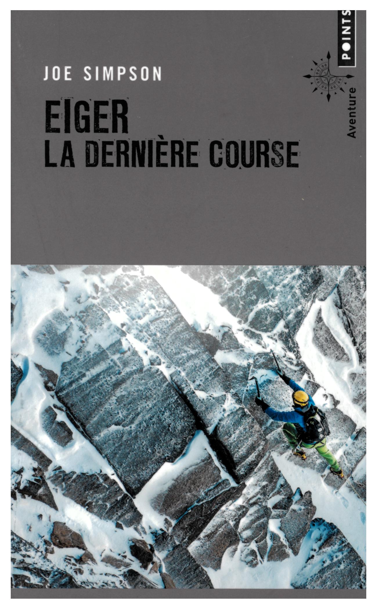 EIGER LA DERNIERE COURSE DE POCHE