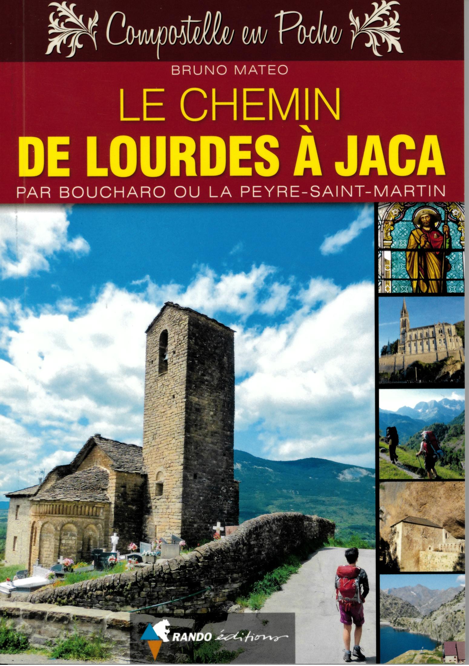 LE CHEMIN DE LOURDES A JACA
