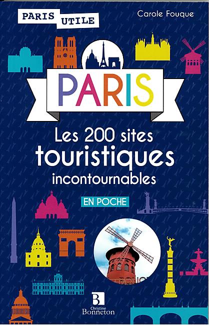 PARIS 200 SITES INCONTOURNABLES