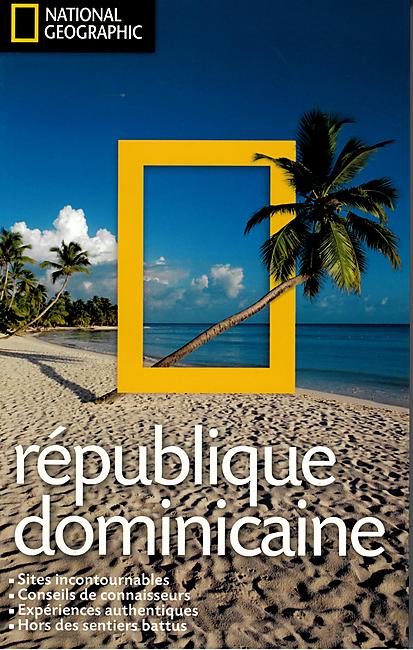 REPUBLIQUE DOMINICAINE NATIONAL GEOGRAPHIC