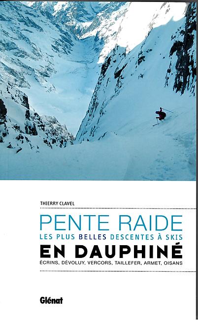 PENTE RAIDE A SKI EN DAUPHINE