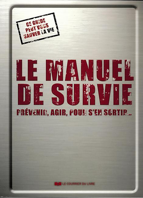 LE MANUEL DE LA SURVIE