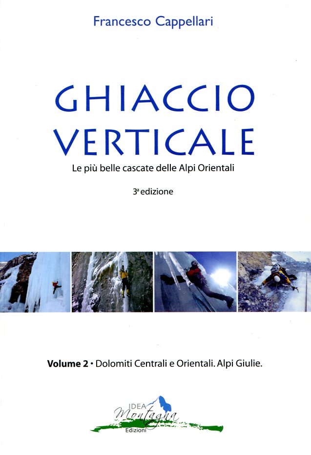 Ghiaccio verticale 2 dolomiti centrali e orientali