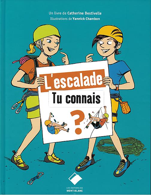 L ESCALADE TU CONNAIS