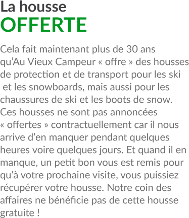 La housse offerte